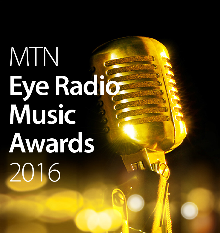 Eye Radio and MTN to organize the biggest Music Awards
